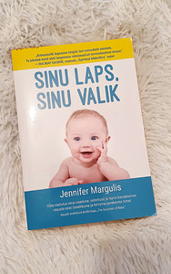 Raamat Jennifer Margulis "Sinu laps, sinu valik"