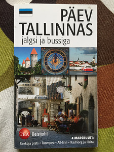 Päev Tallinnas : jalgsi ja bussiga : [reisijuht] / Koit Väin