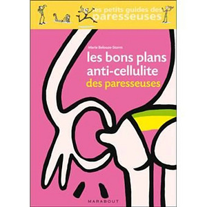 «Антицеллюлитные планы Les bons des paresseuses»