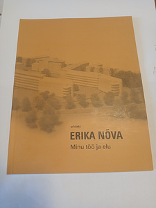 Erika Nõva minu töö ja elu (1 foto / 1)
