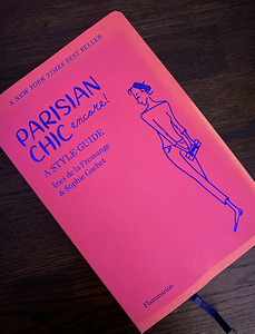 Parisian Chic Encore! A Style Guide - Ines de la Fressange