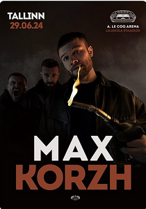 Müün pileti Max Korzhi kontserdile,
