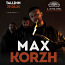 müüa 2 piletit kontserdile Max Korzh / Müün pilet Max Korzh (foto #1)