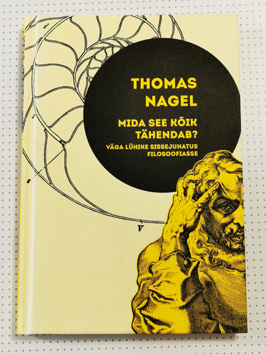 Thomas Nagel - Mida see kõik tähendab