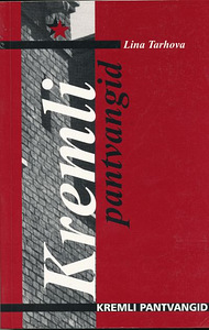 Kremli pantvangid, Lina Tarhova (1 foto / 1)
