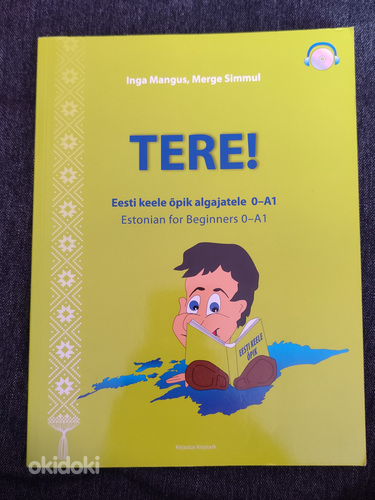 TERE! Eesti keele opik algajatele 0-A1