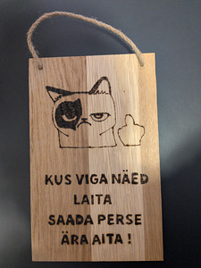 Puidust silt "Kus viga näed laita" (1 foto / 1)