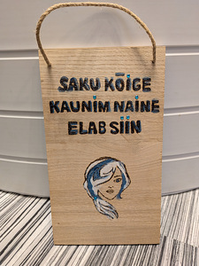 Puidust sildid - kõige kaunim naine (1 foto / 1)