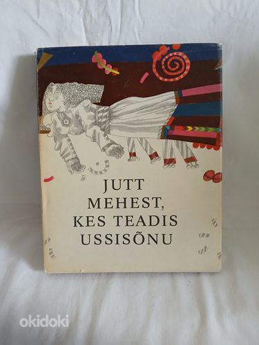 Raamat "JUTT MEHEST, KES TEADIS USSISONU" 1977 TALLINN