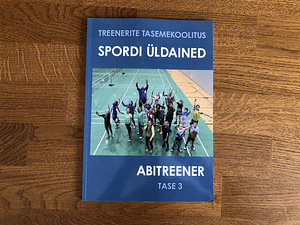 Spordi üldained (abitreener tase 3). Uus. (1 foto / 2)