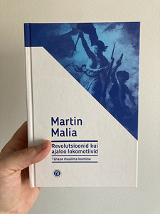 Martin Malia “Revolutsioonid kui ajaloo lokomotiivid” (1 foto / 1)