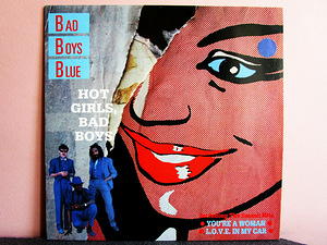 Bad Boys Blue - Hot Girls, Bad Boys