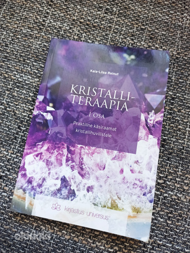 Raamat Kristalliteraapia 1 osa Kaia-Liisa Reinut (foto #1)