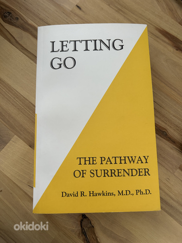 Letting go by David R. Hawkins