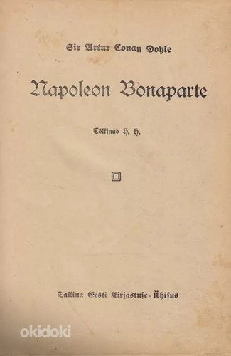 Napoleon Bonaparte Artur Conan Doyle Tallinn : Tallinna Eest